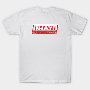 Ohayo! T-Shirt